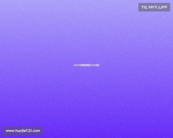 amm电子竞技俱乐部 ams电竞 amm电子竞技俱乐部 ams电竞